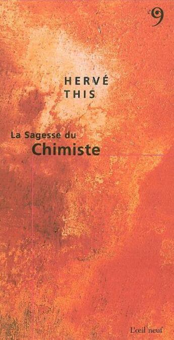 Couverture du livre « La sagesse du chimiste » de Herve This aux éditions Editions Du 81