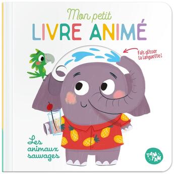 Couverture du livre « Les animaux sauvages - livre anime » de  aux éditions Editions Tam Tam