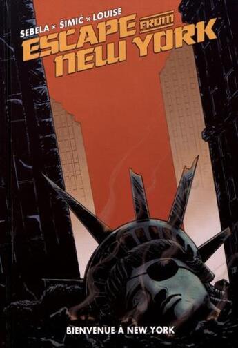 Couverture du livre « Escape from New York t.3 » de Christopher Sebela et Maxim Simic aux éditions Reflexions