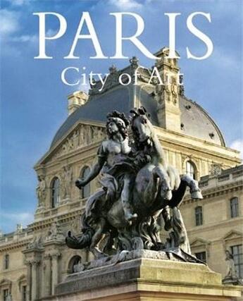 Couverture du livre « Paris city of art » de Perouse De Montclos aux éditions Laurence King