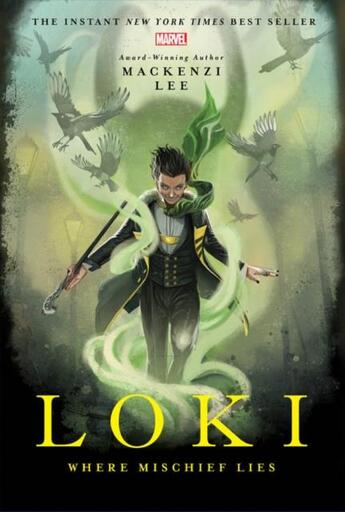 Couverture du livre « LOKI - WHERE MISCHIFE LIES » de Stephanie Hans et Mackenzi Lee aux éditions Marvel France