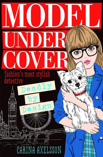Couverture du livre « Model under cover ; deadly by design » de Carina Axelsson aux éditions Usborne