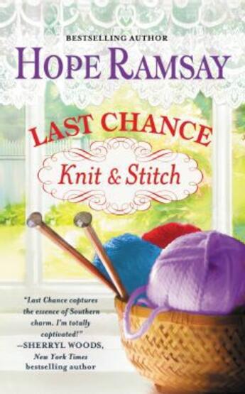 Couverture du livre « Last Chance Knit & Stitch » de Ramsay Hope aux éditions Grand Central Publishing