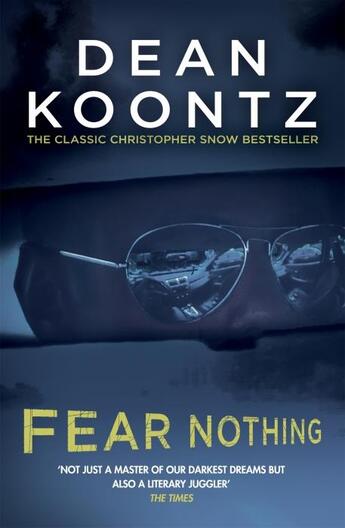 Couverture du livre « FEAR NOTHING - MOONLIGHT BAY TRILOGY, BOOK 1 » de Dean Koontz aux éditions Headline