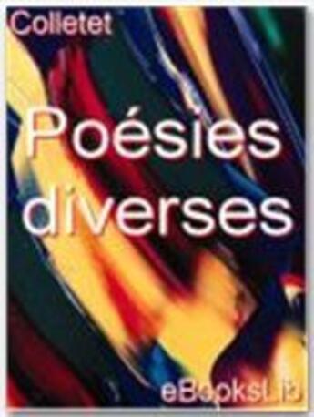 Couverture du livre « Poésies diverses » de Guillaume Colletet aux éditions Ebookslib