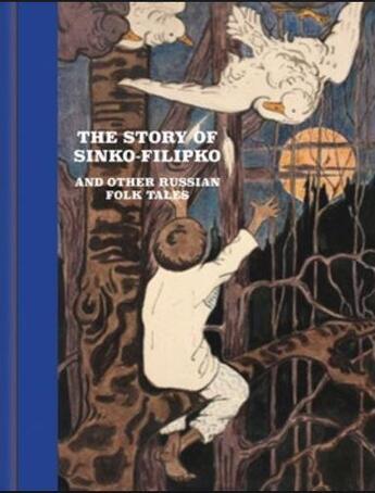 Couverture du livre « The story of sinko-filipko and other russian folk tales » de Hardiman Louise aux éditions Thames & Hudson