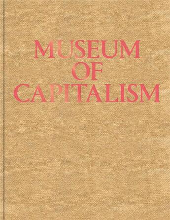 Couverture du livre « Museum of capitalism » de Linke Rose aux éditions Dap Artbook