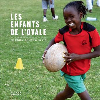 Couverture du livre « Les enfants de l'ovale » de Pascal Mateo aux éditions Alternatives