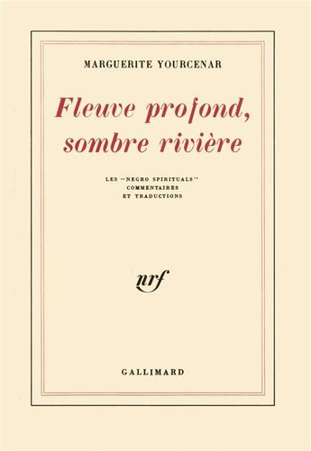 Couverture du livre « Fleuve profond, sombre riviere - les 