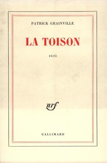 Couverture du livre « La toison » de Patrick Grainville aux éditions Gallimard
