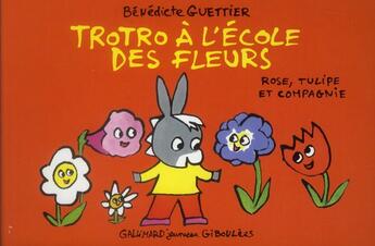 Couverture du livre « Trotro à l'école des fleurs » de Guettier Benedicte aux éditions Gallimard-jeunesse