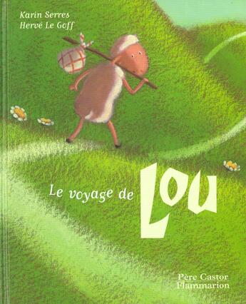 Couverture du livre « Voyage de lou (le) » de Karin Serres aux éditions Pere Castor