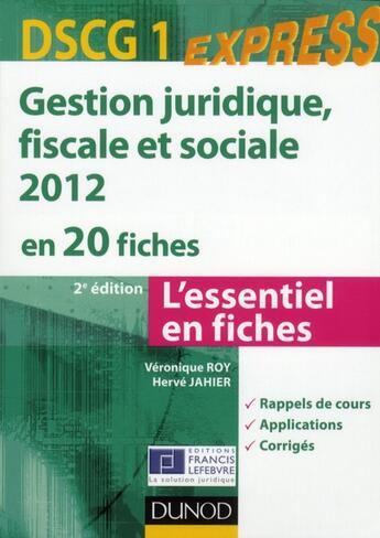 Couverture du livre « DSCG 1 ; gestion juridique, sociale, fiscale en 20 fiches (2e édition) » de Veronique Roy et Herve Jahier aux éditions Dunod