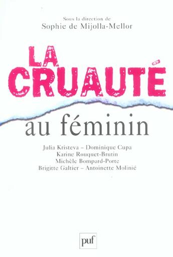 Couverture du livre « Cruaute au feminin (la) » de Mijolla-Mellor (De) aux éditions Puf