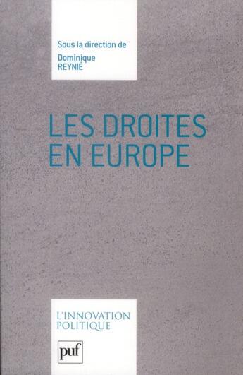 Couverture du livre « Les droites en Europe » de Dominique Reynie aux éditions Puf