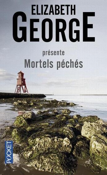 Couverture du livre « Mortels péchés » de Elizabeth George aux éditions Pocket