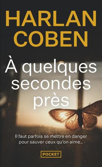 Couverture du livre « À quelques secondes près » de Harlan Coben aux éditions Pocket