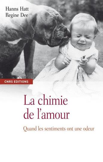 Couverture du livre « La chimie de l'amour » de Hatt/Dee aux éditions Cnrs