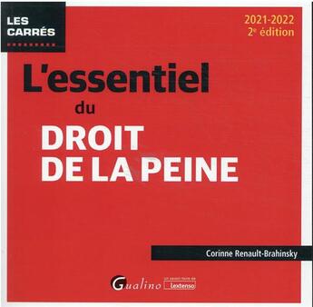 Couverture du livre « L'essentiel du droit de la peine (édition 2021/2022) » de Corinne Renault-Brahinsky aux éditions Gualino