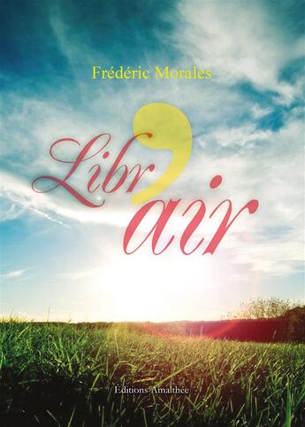 Couverture du livre « Libr'air » de Frederic Morales aux éditions Amalthee