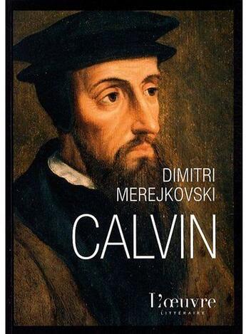 Couverture du livre « Calvin » de Merejkovski Dim aux éditions L'oeuvre