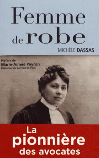 Couverture du livre « Femme de robe » de Michele Dassas aux éditions Marivole