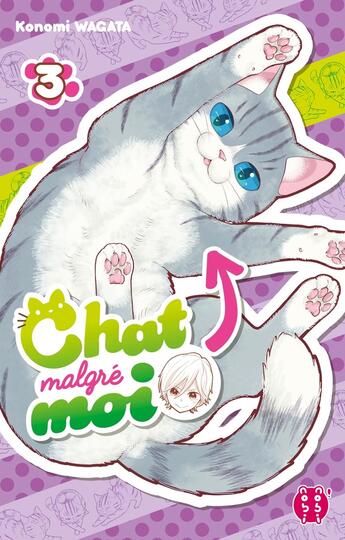 Couverture du livre « Chat malgré moi Tome 3 » de Konomi Wagata aux éditions Nobi Nobi