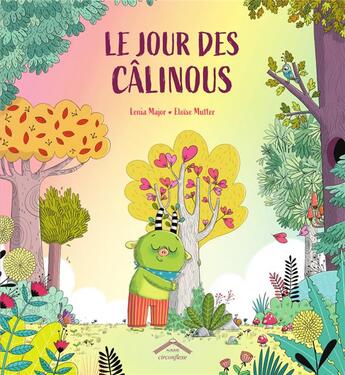 Couverture du livre « Le jour des câlinous » de Lenia Major et Eloise Mutter aux éditions Circonflexe