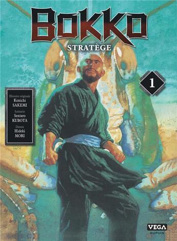 Couverture du livre « Bokkô : stratège Tome 1 » de Hideki Mori et Ken'Ichi Sakemi aux éditions Vega Dupuis