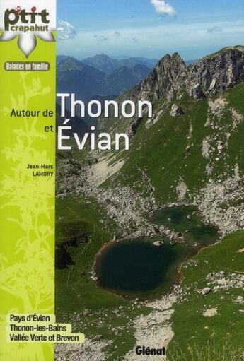 Couverture du livre « Autour de Thonon et Evian » de Jean-Marc Lamory aux éditions Glenat