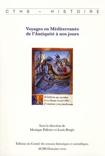 Couverture du livre « Voyages en méditerrané ; de l'antiquité à nos jours » de  aux éditions Cths Edition