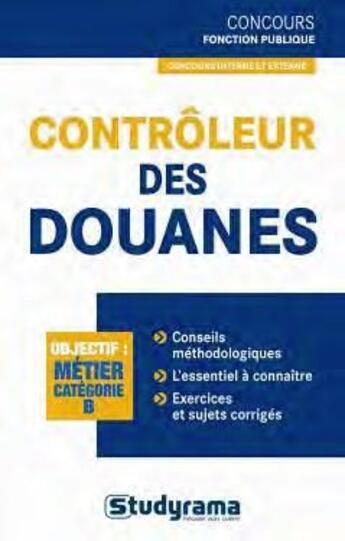 Couverture du livre « Contrôleur des douanes » de Marc Dalens aux éditions Studyrama