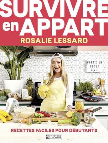 Couverture du livre « Survivre en appart » de Lessard Rosalie aux éditions Editions De L'homme