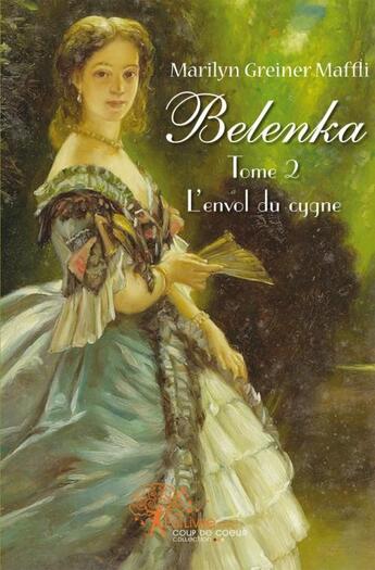 Couverture du livre « Belenka tome 2 » de Marilyn Greiner-Maff aux éditions Edilivre