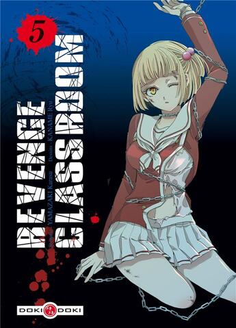 Couverture du livre « Revenge classroom t.5 » de Karasu Yamazaki et Ryu Kaname aux éditions Bamboo