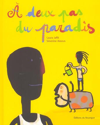 Couverture du livre « A deux pas du paradis » de Jaffe/Assous aux éditions Rouergue