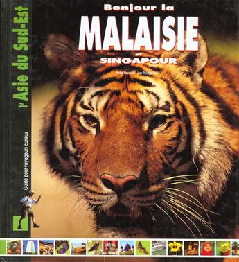 Couverture du livre « Bonjour malaisie - singapour » de Vidal. Pierre/V aux éditions Creations Du Pelican