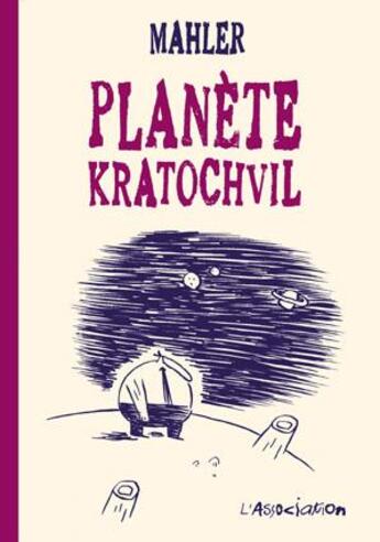 Couverture du livre « Planète Kratochvil » de Nicolas Mahler aux éditions L'association