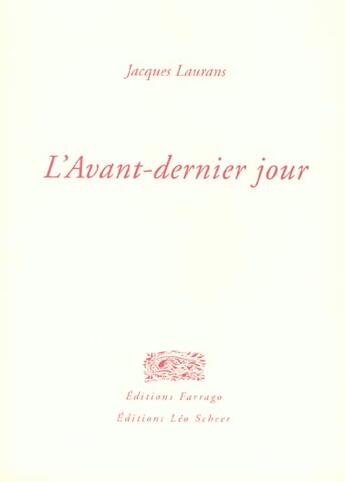 Couverture du livre « L'avant-dernier jour » de Camille Laurens aux éditions Farrago