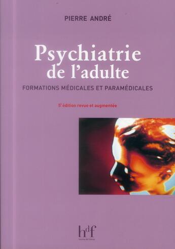 Couverture du livre « HD PSYCHIATRIE DE L'ADULTE » de Pierre Andre aux éditions Heures De France