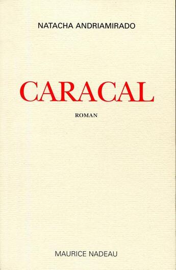 Couverture du livre « Caracal » de Natacha Andriamirado aux éditions Maurice Nadeau