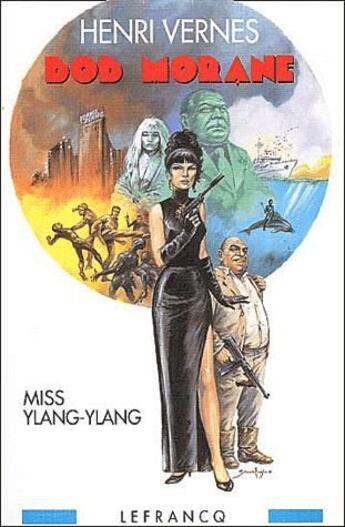 Couverture du livre « Bob Morane ; miss Ylang Ylang t.1 » de Vernes Henri aux éditions Ananke