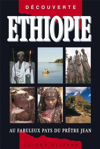 Couverture du livre « Ethiopie, au fabuleux pays du prêtre Jean » de Luigi Cantamessa et Nicolas Righetti aux éditions Olizane