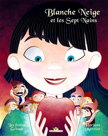 Couverture du livre « Blanche Neige et les Sept nains » de Freres Grimms aux éditions Chouetteditions.com