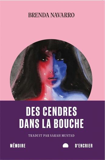 Couverture du livre « Des cendres dans la bouche » de Brenda Navarro aux éditions Memoire D'encrier