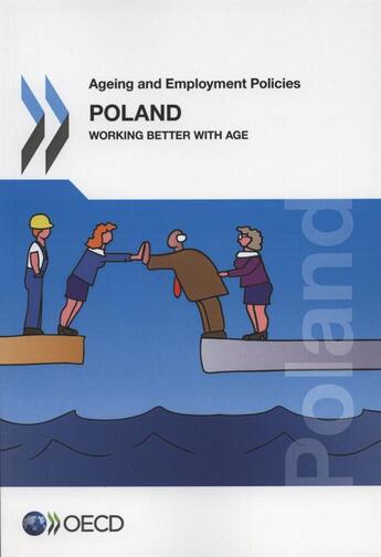 Couverture du livre « Ageing and employment policies ageing and employment policies ; Poland (édition 2015) » de Ocde aux éditions Ocde