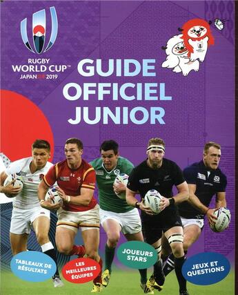 Couverture du livre « Guide officiel junior ; coupe du monde de rugby 2019 » de  aux éditions Le Ballon