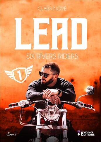 Couverture du livre « Six Rivers Riders Tome 1 - Lead » de Clara Nove aux éditions Evidence Editions