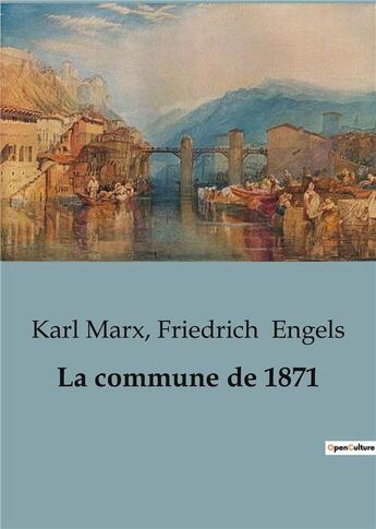 Couverture du livre « La commune de 1871 » de Marx/Engels aux éditions Shs Editions