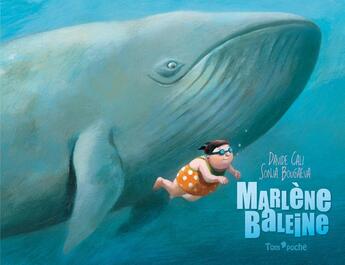 Couverture du livre « Marlène Baleine » de Davide Cali et Sonja Bougaeva aux éditions Tom Poche